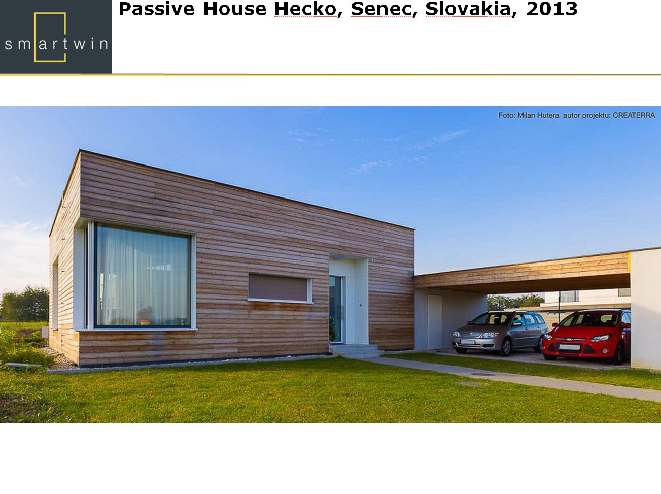 Passive House Hecko, Senec, Slovakia, 2013